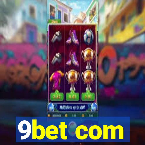 9bet com