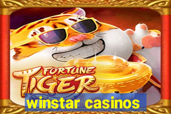 winstar casinos