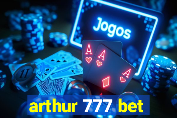 arthur 777 bet