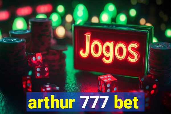 arthur 777 bet