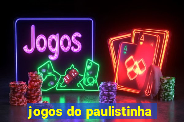 jogos do paulistinha