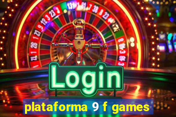 plataforma 9 f games