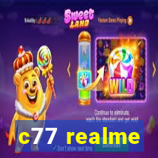 c77 realme