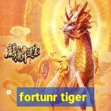 fortunr tiger