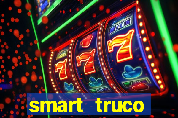 smart truco paulista e mineiro