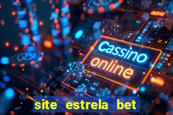 site estrela bet fora do ar