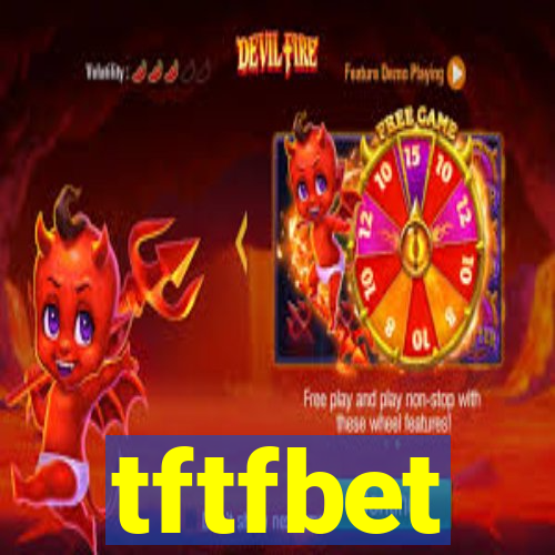 tftfbet