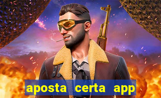 aposta certa app jogo do bicho