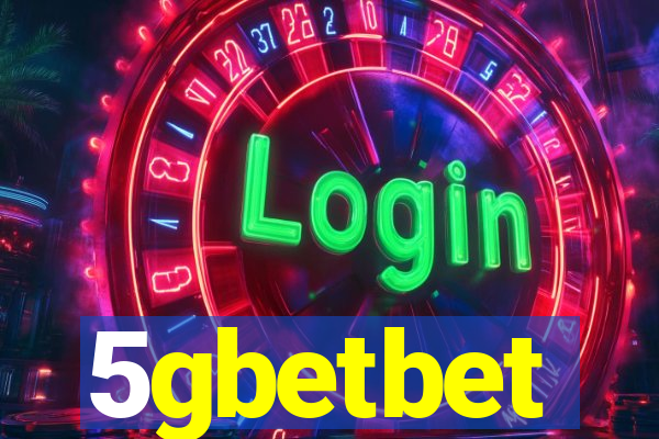 5gbetbet