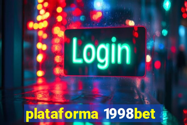 plataforma 1998bet