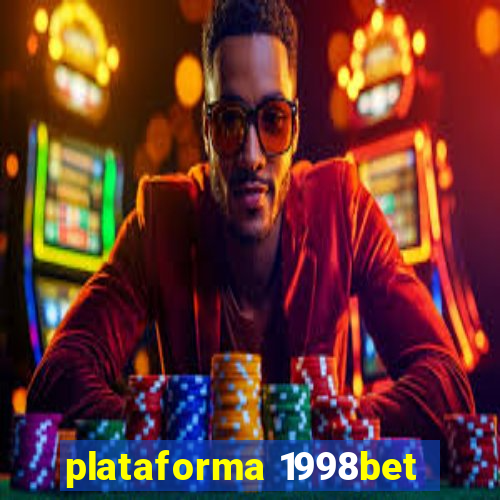 plataforma 1998bet