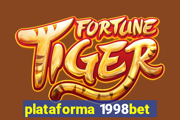 plataforma 1998bet