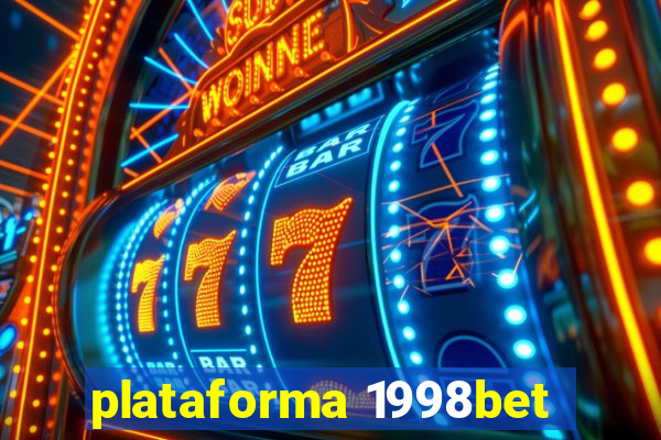 plataforma 1998bet