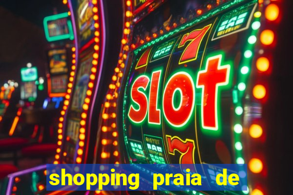 shopping praia de belas cinema