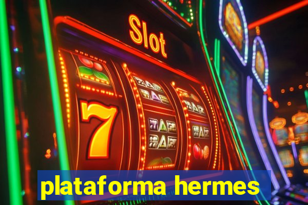 plataforma hermes