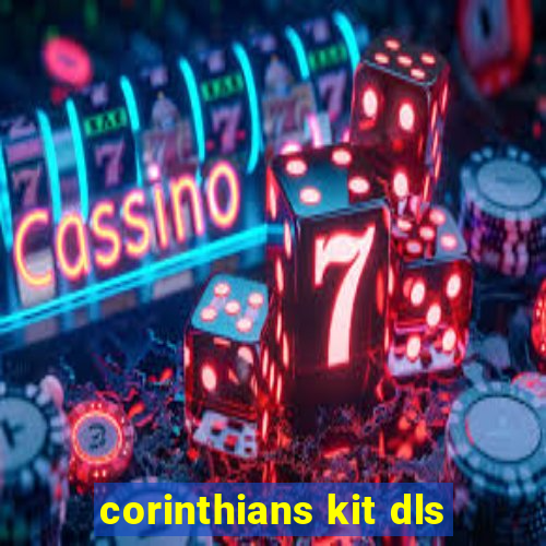 corinthians kit dls