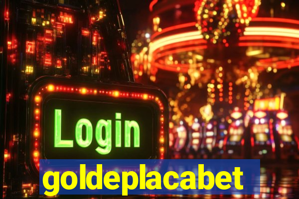 goldeplacabet