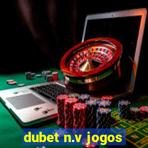 dubet n.v jogos