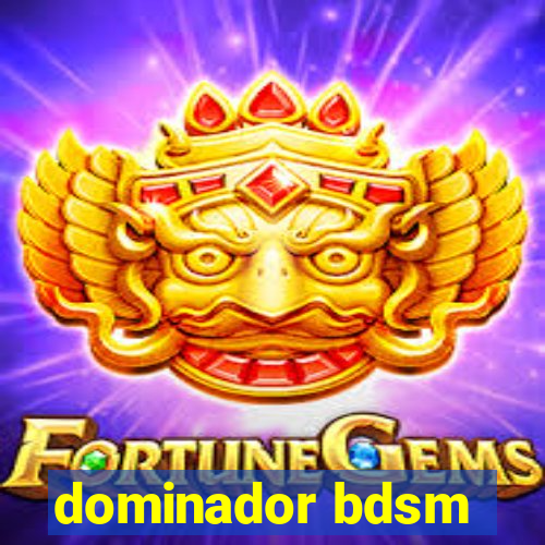 dominador bdsm