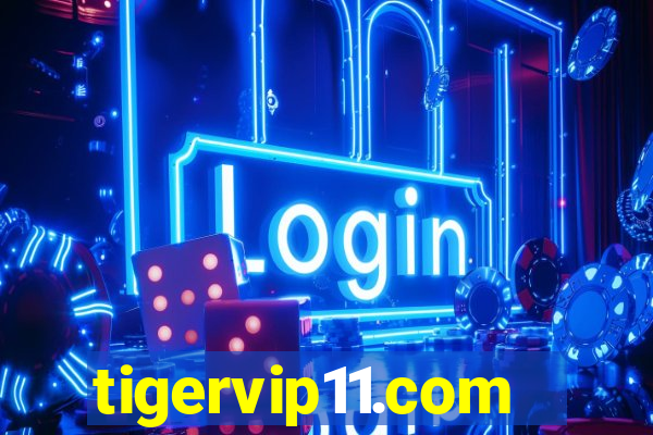 tigervip11.com