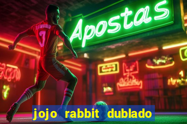 jojo rabbit dublado assistir online