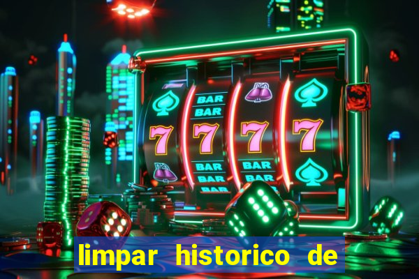 limpar historico de apostas bet365