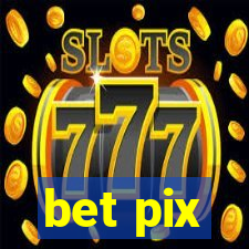 bet pix