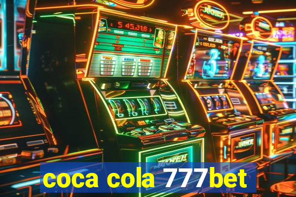 coca cola 777bet