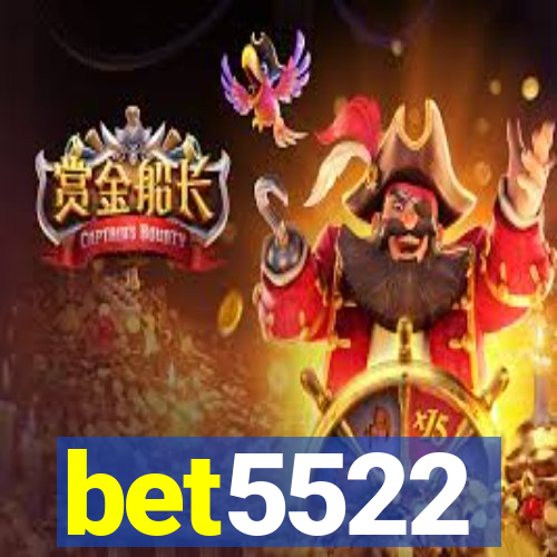 bet5522