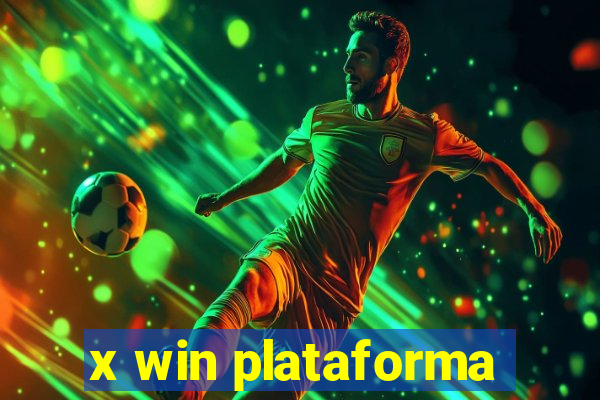 x win plataforma