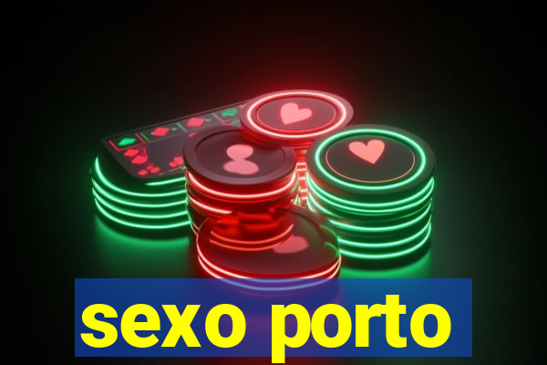 sexo porto