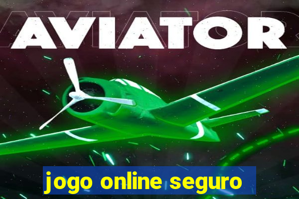 jogo online seguro