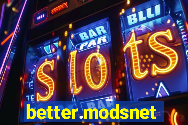 better.modsnet