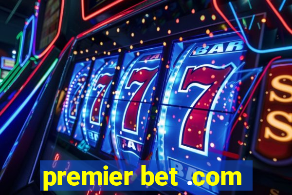 premier bet .com