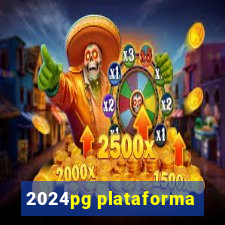 2024pg plataforma