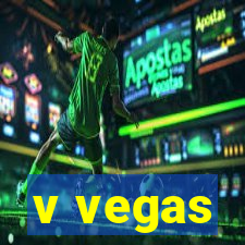 v vegas