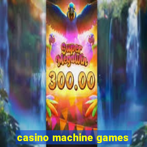 casino machine games