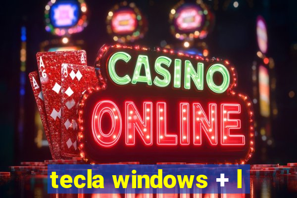 tecla windows + l