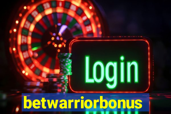 betwarriorbonus