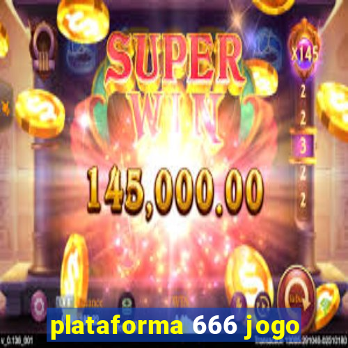 plataforma 666 jogo