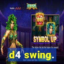 d4 swing.