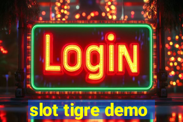 slot tigre demo