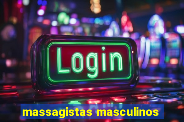 massagistas masculinos