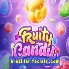 brazilian facials .com