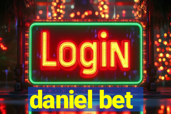 daniel bet