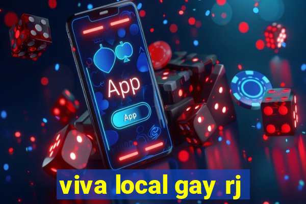 viva local gay rj