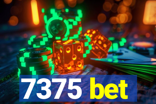 7375 bet