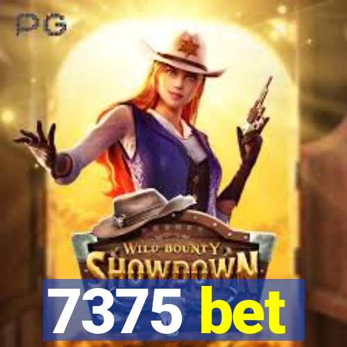 7375 bet