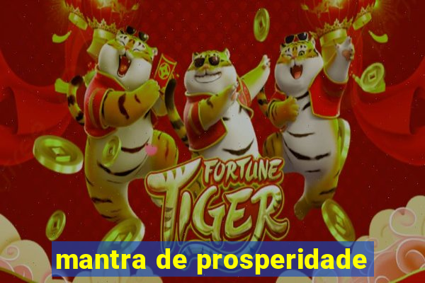 mantra de prosperidade