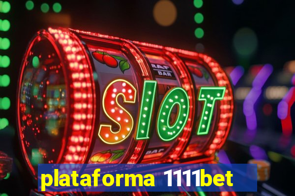 plataforma 1111bet